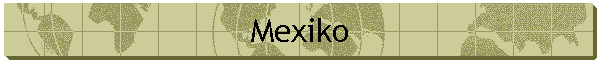 Mexiko