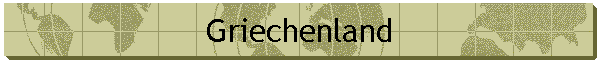 Griechenland