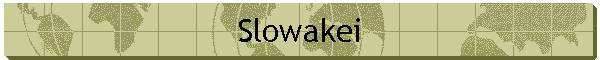 Slowakei