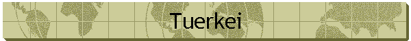 Tuerkei