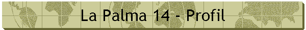 La Palma 14 - Profil