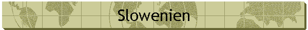 Slowenien